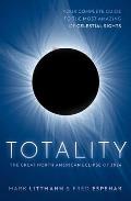 Totality: The Great North American Eclipse of 2024