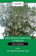 Educational Leadership in Pakistan: Perceptions and Practices