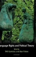 Language Rights and Political Theory