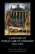 A History of Public Law in Germany 1914-1945