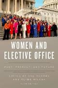 Women and Elective Office: Past, Present, and Future