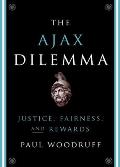 Ajax Dilemma Justice Fairness & Rewards