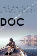 Avant Doc Intersections of Documentary & Avant Garde Cinema