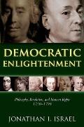 Democratic Enlightenment Philosophy Revolution & Human Rights 1750 1790