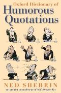 Oxford Dictionary of Humorous Quotations 4th Edition