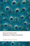 The Rubaiyat of Omar Khayyam: The Astronomer-Poet of Persia
