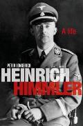 Heinrich Himmler A Life