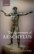 Agamemnon Of Aeschylus A Commentary For Students