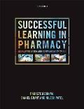 Successful Learning in Pharmacy: Developing Communication and Study Skills