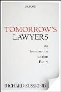 Tomorrow's Lawyers: An Introduction to Your Future