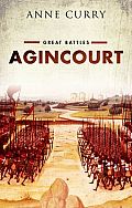 Agincourt Great Battle Series