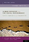 Human Behavior and the Social Environment, Macro Level: Groups, Communities, and Organizations