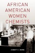 African American Women Chemists C