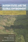 Nation-States and the Global Environment: New Approaches to International Environmental History