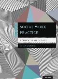 Social Work Practice: A Critical Thinker's Guide (Revised)