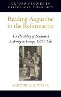 Reading Augustine in the Reformation