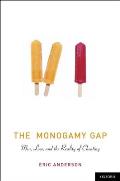 The Monogamy Gap: Men, Love, and the Reality of Cheating