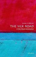 Silk Road A Very Short Introduction
