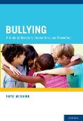 Bullying A Guide To Research Intervention & Prevention