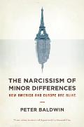 Narcissism of Minor Differences: How America and Europe Are Alike: An Essay in Numbers