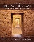 Seeking Our Past: An Introduction to North American Archaeology [With CDROM]