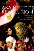 Arab Revolution Ten Lessons from the Democratic Uprising