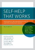 Self Help That Works Resources To Improve Emotional Health & Strengthen Relationships