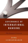 Governance of International Banking: The Financial Trilemma