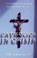 Catholics In Crisis