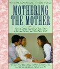 Mothering The Mother How A Doula Can Hel