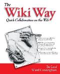 Wiki Way Collaboration & Sharing on the Internet