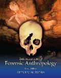 Introduction to Forensic Anthropology, Pearson eText