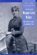 Pennies to Dollars: The Story of Maggie Lena Walker