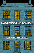House That Groaned