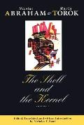 Shell & the Kernel Renewals of Psychoanalysis Volume 1