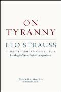 On Tyranny Corrected & Expanded Edition Including the Strauss Kojeve Correspondence