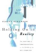 Holding on to Reality The Nature of Information at the Turn of the Millennium