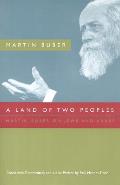 Land of Two Peoples Martin Buber on Jews & Arabs