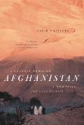 A Journey Through Afghanistan: A Memorial