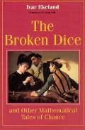 Broken Dice & Other Mathematical Tales of Chance