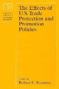 The Effects of U.S. Trade Protection and Promotion Policies