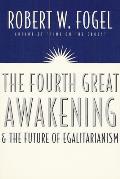 Fourth Great Awakening & the Future of Egalitarianism