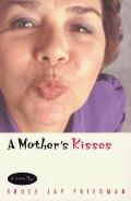 Mothers Kisses