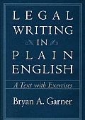 Legal Writing in Plain English A Text with Exercises