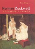 Norman Rockwell The Underside of Innocence