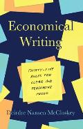 Economical Writing Third Edition Thirty Five Rules For Clear & Persuasive Prose