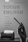 Tough Enough: Arbus, Arendt, Didion, McCarthy, Sontag, Weil