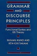 Grammar and Discourse Principles: Functional Syntax and GB Theory