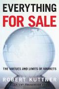 Everything for Sale The Virtues & Limits of Markets