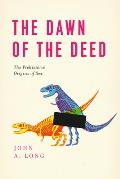 Dawn of the Deed The Prehistoric Origins of Sex